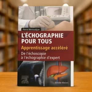 L’Échographie pour tous – Apprentissage accéléré
