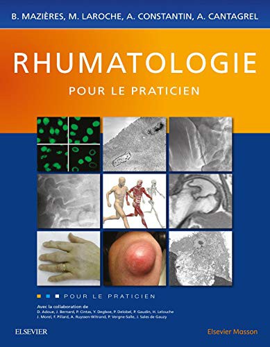 Rhumatologie pour le praticien – Mazieres, Laroche, Constantin & Cantagrel
