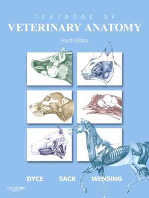 Textbook of Veterinary Anatomy — manuel d’anatomie vétérinaire | structures, fonctions & dissection
