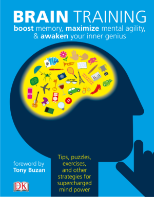 Brain Training : Boost Memory, Maximize Mental Agility – DK